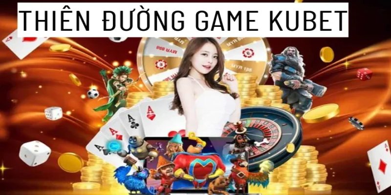 Game bài KUBET cung cấp cho người dùng kho game cực đa dạng Game bài KUBET cung cấp cho người dùng kho game cực đa dạng