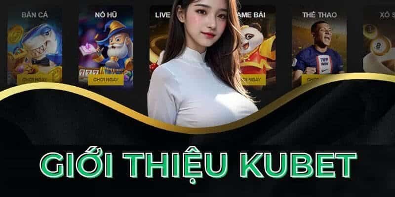Giới thiệu về KUBET có tầm nhìn, chiến lược rõ ràng Giới thiệu về KUBET có tầm nhìn, chiến lược rõ ràng